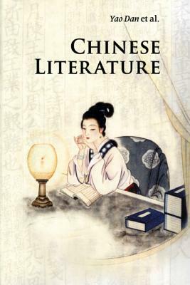 Chinese Literature by Feng Wang, Dan Yao, Jinhui Deng