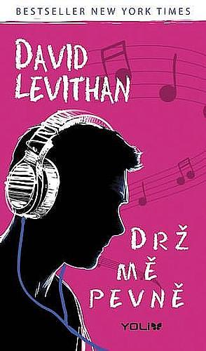 Drž mě pevně by David Levithan