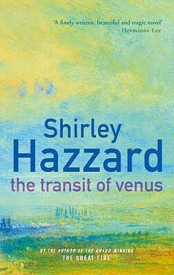 The Transit of Venus by Shirley Hazzard
