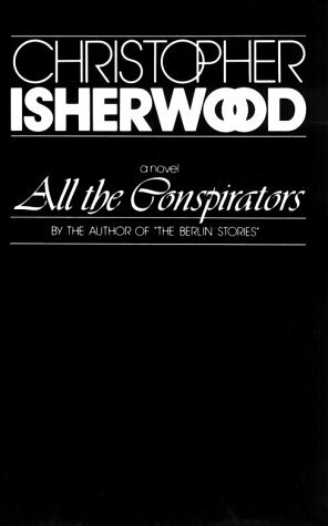 All the Conspirators by Christopher Isherwood