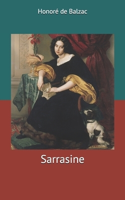 Sarrasine by Honoré de Balzac