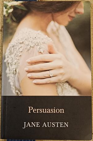 Persuasion  by Jane Austen