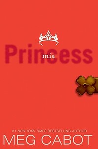 Princess Mia by Meg Cabot