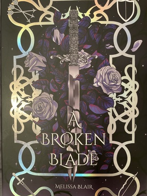 A Broken Blade by Melissa Blair