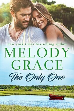 The Only One by Melody Grace