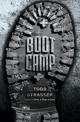 Boot Camp by Todd Strasser