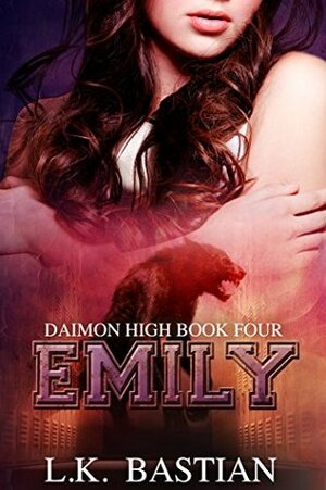 EMILY by L.K. Bastian