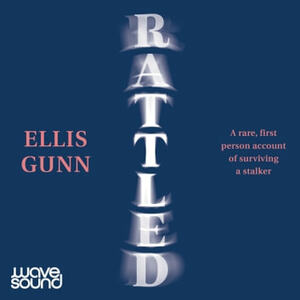 Rattled by Ellis Gunn