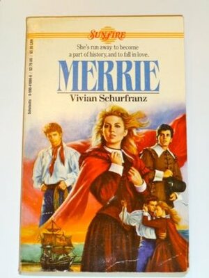 Merrie by Vivian Schurfranz