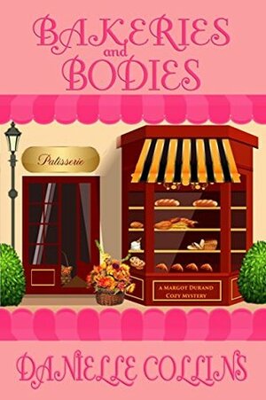 Bakeries and Bodies by Danielle Collins