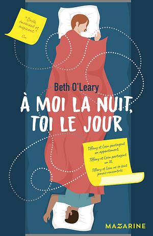 À moi la nuit, toi le jour by Beth O'Leary