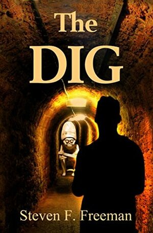 The Dig by Steven F. Freeman