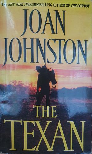 The Texan by Joan Johnston