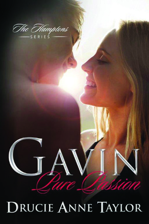 Gavin: Pure Passion by Drucie Anne Taylor, Kate Northrop