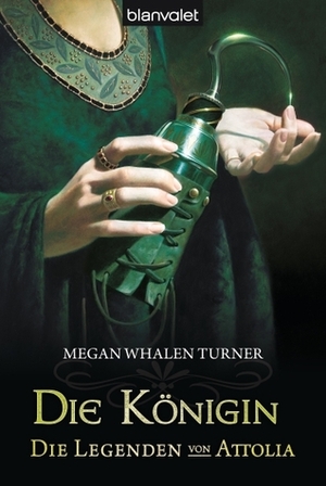 Die Königin by Megan Whalen Turner