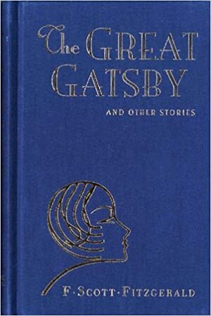 The Great Gatsby and Other Stories by F. Scott Fitzgerald
