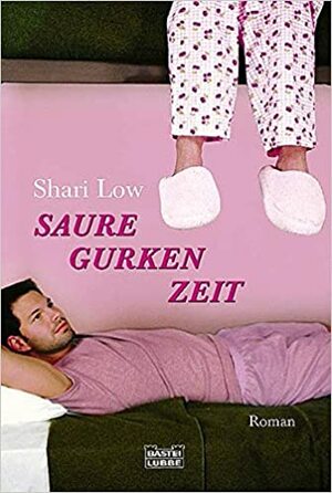 Saure Gurken Zeit by Sylvia Strasser, Shari Low