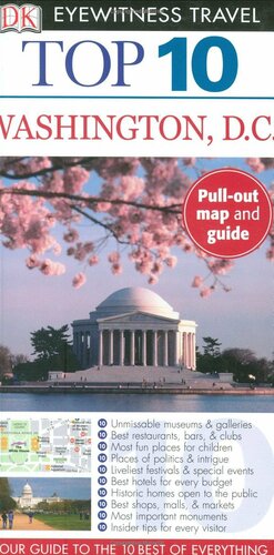 Top 10 Washington, D.C. With Pull-Out Map by Susan Burke, Ron Burke