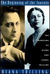 The Beginning Of The Journey: The Marriage Of Diana And Lionel Trilling by Diana Trilling