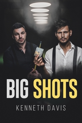 Big Shots by Kenneth Davis