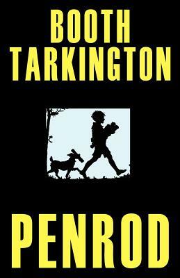 Penrod (Gordon Grant Illustrated Edition) by Booth Tarkington