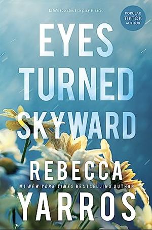 Eyes Turned Skyward by Rebecca Yarros