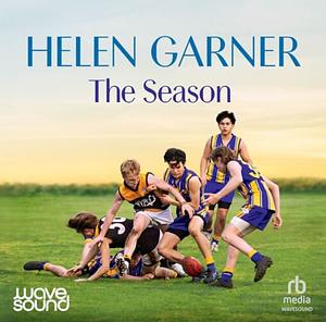 The Season by Helen Garner