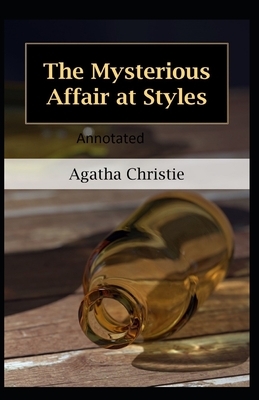 The Mysterious Affair at Styles-Classic Detective Novel(Annotated) by Agatha Christie