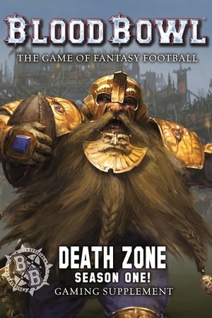 Blood Bowl: Death Zone, Season One by Games Workshop