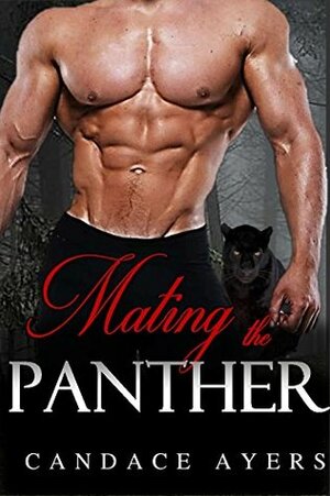 Mating the Panther by Candace Ayers