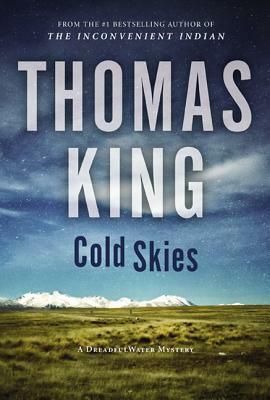 Cold Skies by Thomas King