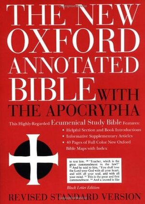 The New Oxford Annotated Bible with the Apocrypha, Revised Standard Version by Bruce M. Metzger, Herbert Gordon May