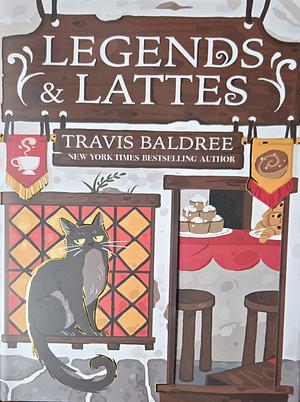 Legends & Lattes by Travis Baldree