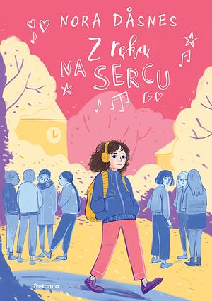 Z Ręką na Sercu by Nora Dåsnes