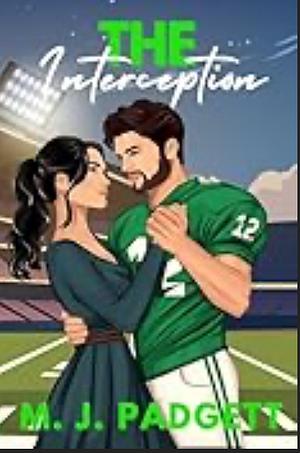 The Interception by M.J. Padgett