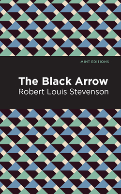 The Black Arrow by Robert Louis Stevenson