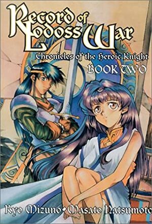 Record of Lodoss War: Chronicles of the Heroic Knight, Book Two by Ryo Mizuno, Masato Natsumoto