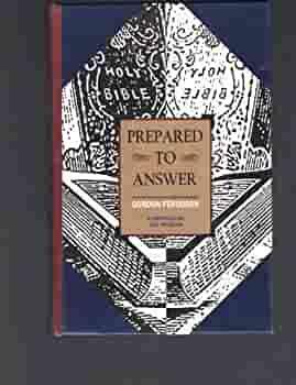 Prepared to Answer by Gordon Ferguson