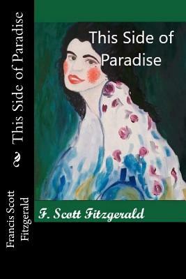 This Side of Paradise by F. Scott Fitzgerald