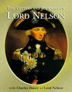 Despatches, Letters and Diary of Vice-Admiral Lord Viscount Horatio Nelson by Nicholas Harris Nicolas, Horatio Nelson