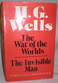 The War of the Worlds / The Invisible Man by H.G. Wells