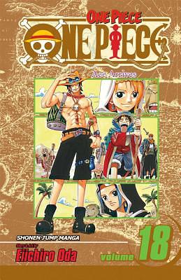 One Piece, Vol. 18: Ace Arrives by Eiichiro Oda