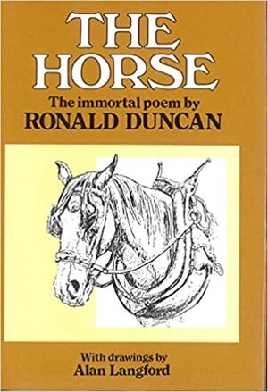 The Horse by Ronald Duncan