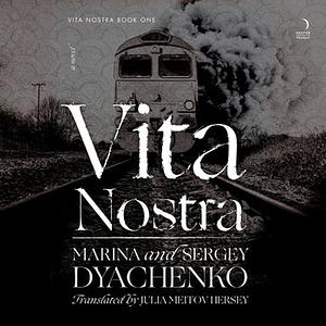 Vita Nostra by Marina Dyachenko, Sergey Dyachenko