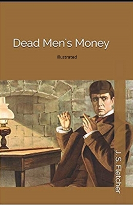 Dead Men's Money illustrated by Joseph Smith