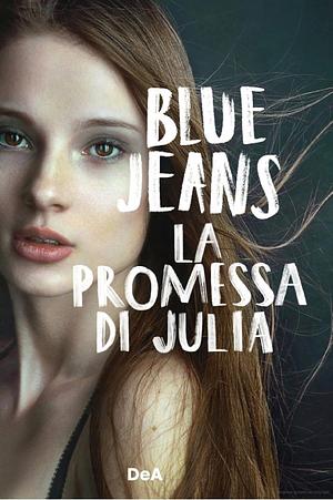 La promessa di Julia  by Blue Jeans