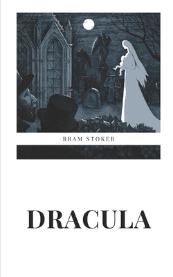 Dracula by Bram Stoker (Unabridged: Yes / Annotated: No) by Bram Stoker