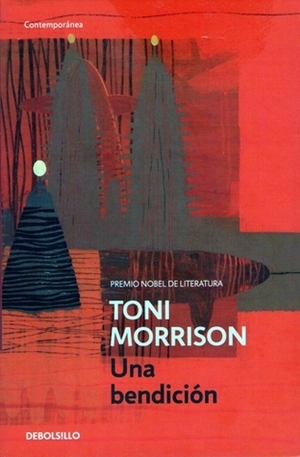 Una bendición by Toni Morrison