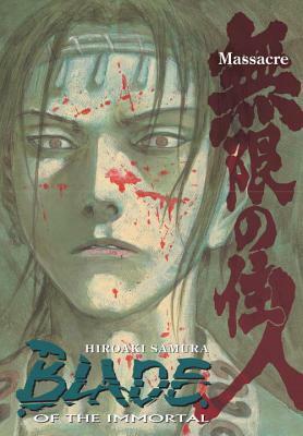 Blade of the Immortal Volume 24: Massacre by Hiroaki Samura