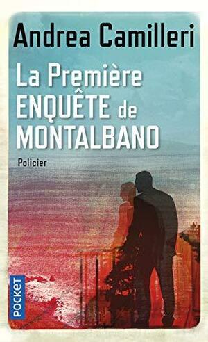 La Première Enquête De Montalbano by Andrea Camilleri